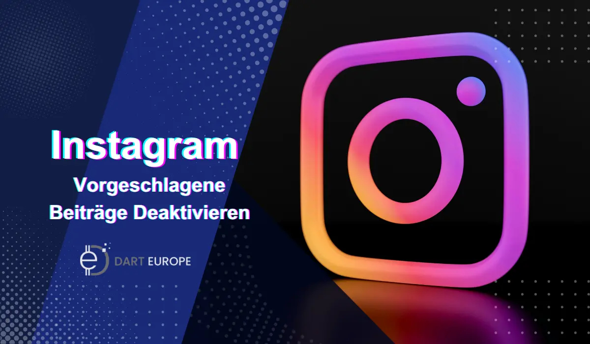Instagram-Vorgeschlagene Beiträge Deaktivieren