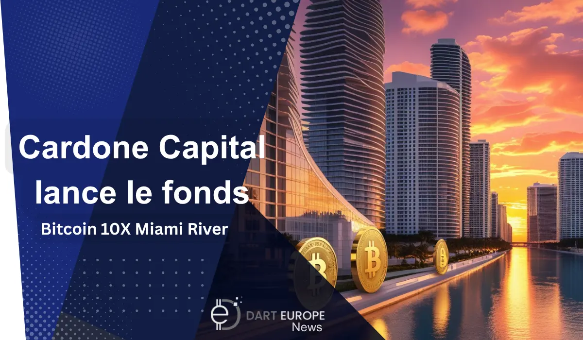 Cardone Capital lance le fonds Bitcoin 10X Miami River
