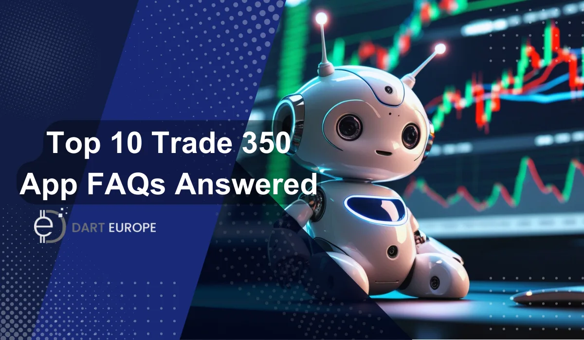 Trade 350 App FAQs