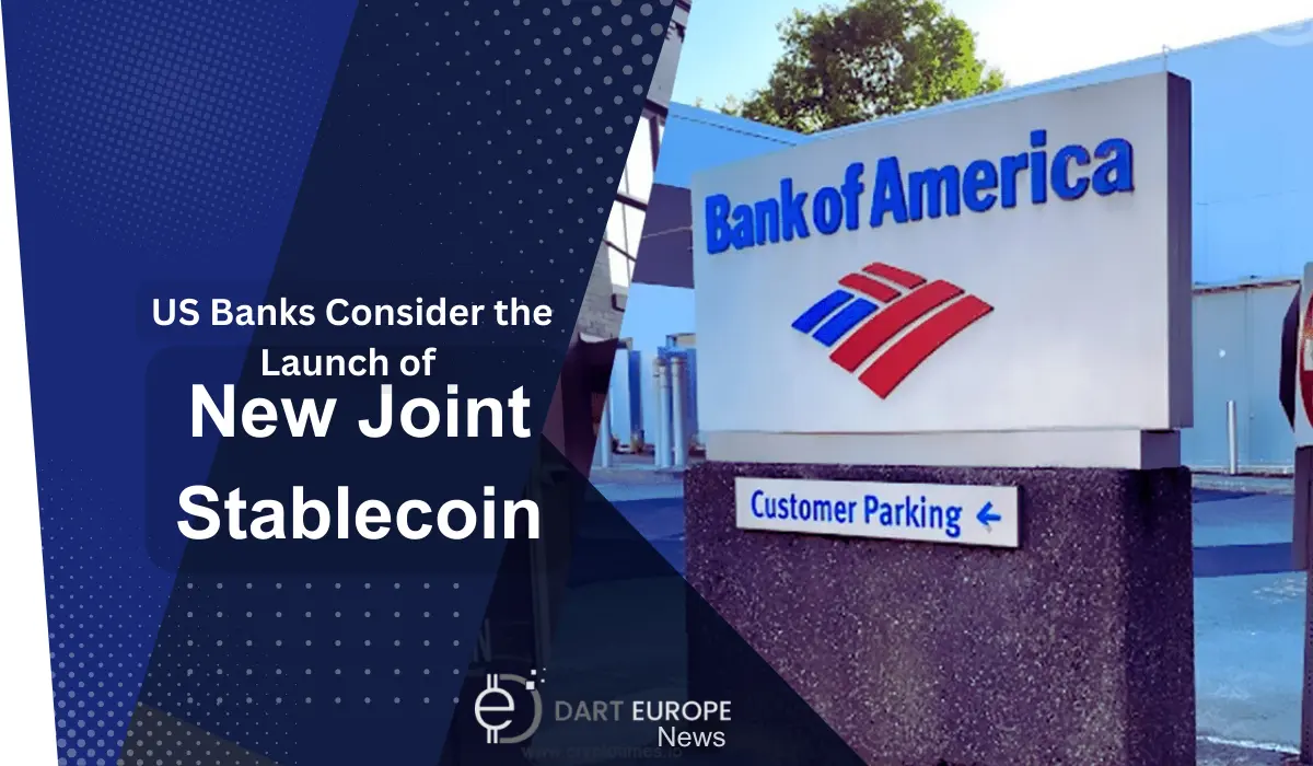 US Banks Consider New Joint Stablecoin