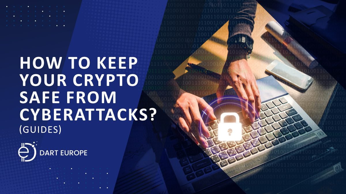 how-to-keep-your-crypto-safe-from-cyberattacks-feautured
