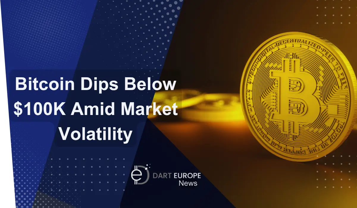 Bitcoin Dips Below $100K Amid Market Volatility