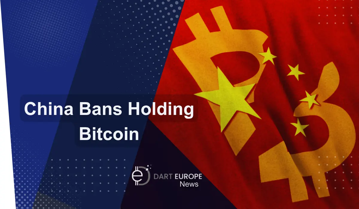 China Bans Holding Bitcoin