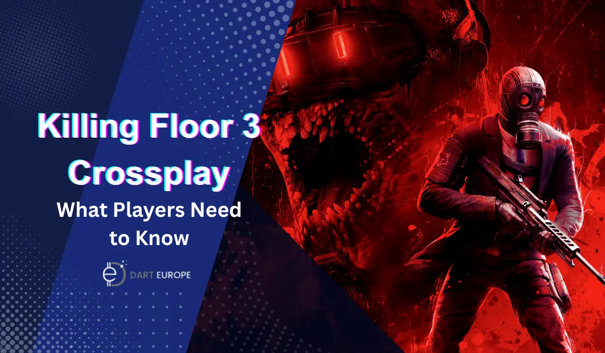Killing Floor 3 Crossplay What Players Need to Know