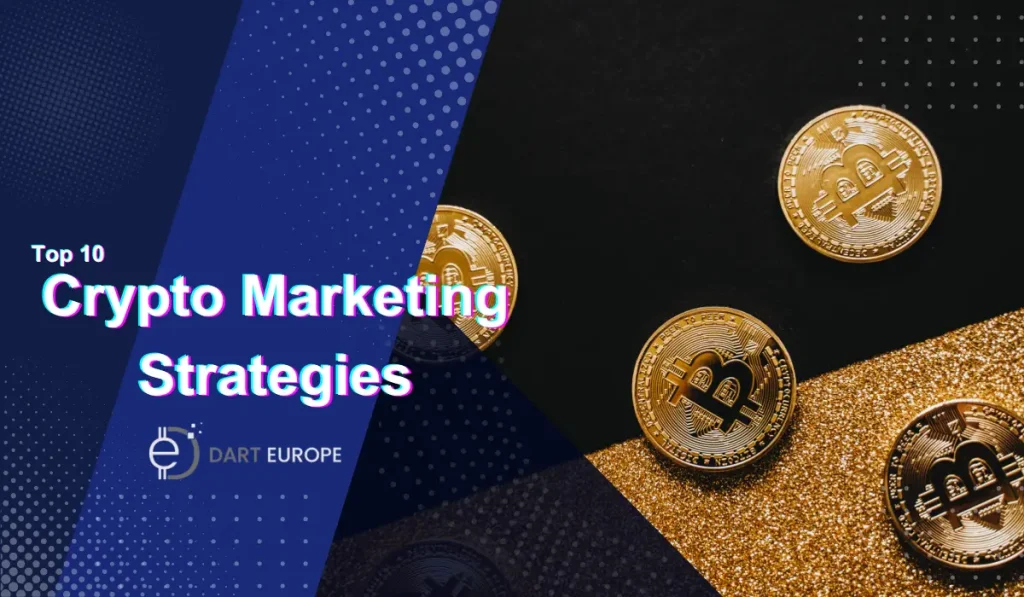 Top Crypto Marketing Strategies