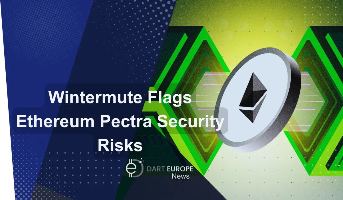 Wintermute Flags Ethereum Pectra Security Risks
